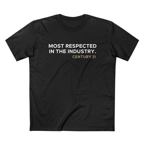 MOST RESPECTED Mens T-Shirt